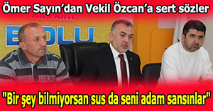 AK Parti il başkanı Ömer Sayın'dan sert sözler