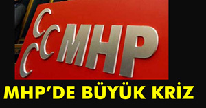 MHP'DE LİSTE KRİZİ