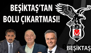 BEŞİKTAŞ'TAN BOLU'YA TESİS ÇIKARMASI!