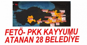 28 BELEDİYEYE PKK-FETÖ KAYYUMU