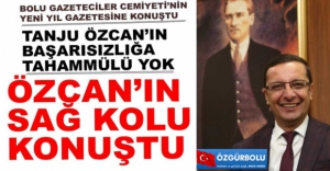 "ÖZCAN'IN BAŞARISIZLIĞA TAHAMMÜLÜ YOK"