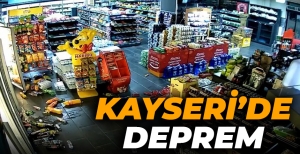 KAYSERİ'DE DEPREM