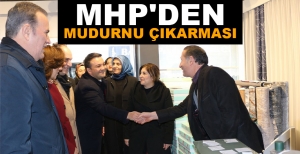 MHP'DEN MUDURNU ÇIKARMASI
