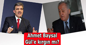 Ahmet Baysal Gül'ün programlarına neden katılmadı?