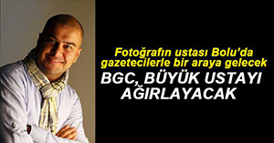 FOTOĞRAFIN DUAYEN İSMİ BOLU'DA GAZETECİLERLE BULUŞUYOR!