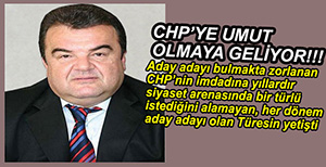 OKTAY TÜRESİN CHP'DEN ADAY ADAYI OLUYOR...