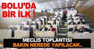 MECLİS TOPLANTISI BAKIN NEREDE YAPILACAK..