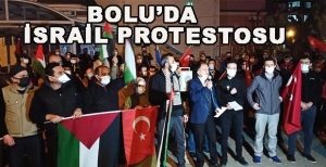BOLU’DA İSRAİL PROTESTOSU