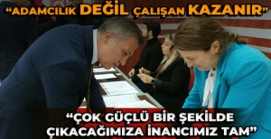"ADAMCILIK DEĞİL ÇALIŞAN KAZANIR"