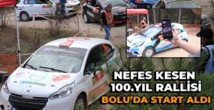 BOLU'DA NEFES KESEN 100. YIL RALLİSİ START ALDI