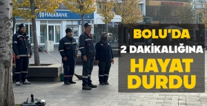 BOLU'DA 2 DAKİKALIĞINA HAYAT DURDU