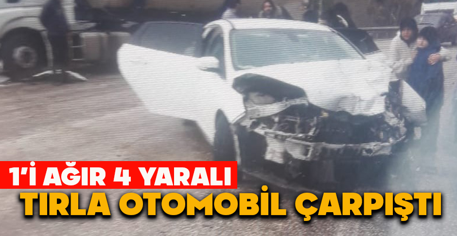 BOLU'DA TIRLA OTOMOBİL ÇARPIŞTI: 1’İ AĞIR 4 YARALI