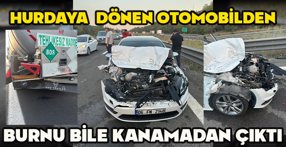 HURDAYA DÖNEN OTOMOBİLDEN BURNU BİLE KANAMADAN ÇIKTI