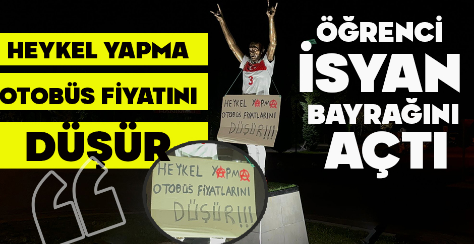 ÖĞRENCİ  İSYAN  BAYRAĞINI  AÇTI