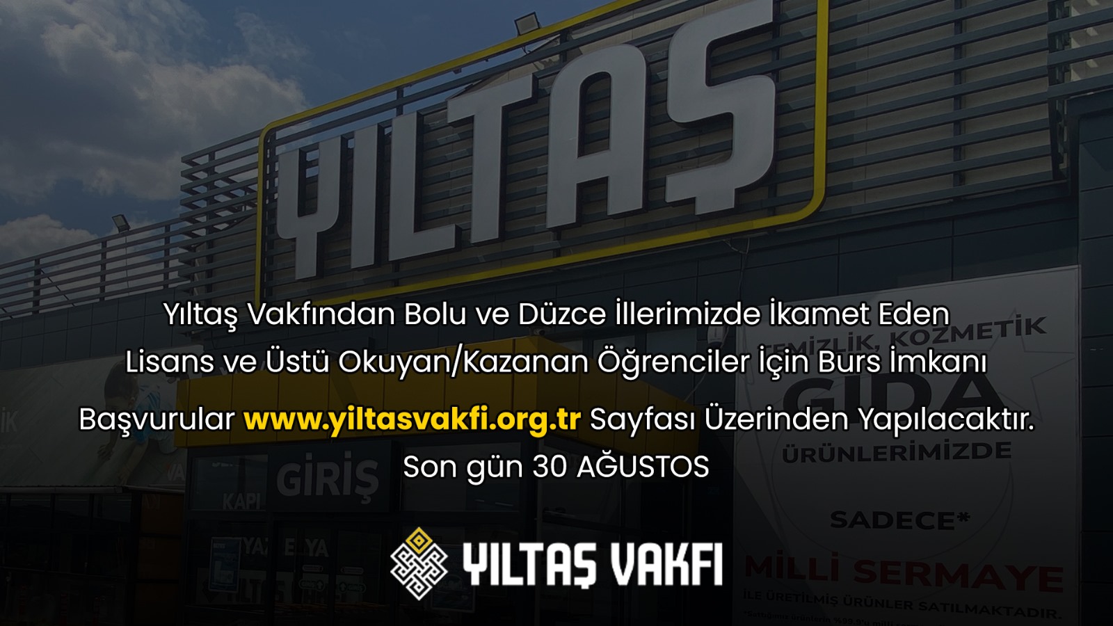 YILTAŞ VAKFI'NDAN ÜNİVERSİTE ÖĞRENCİLERİNE BÜYÜK DESTEK...   SON BAŞVURU TARİHİ 30 AĞUSTOS