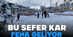 ŞİDDETLİ KAR YAĞIŞI GELİYOR... 