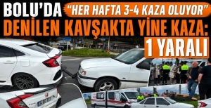 BOLU'DA “HER HAFTA 3-4 KAZA OLUYOR” DENİLEN KAVŞAKTA YİNE KAZA: 1 YARALI