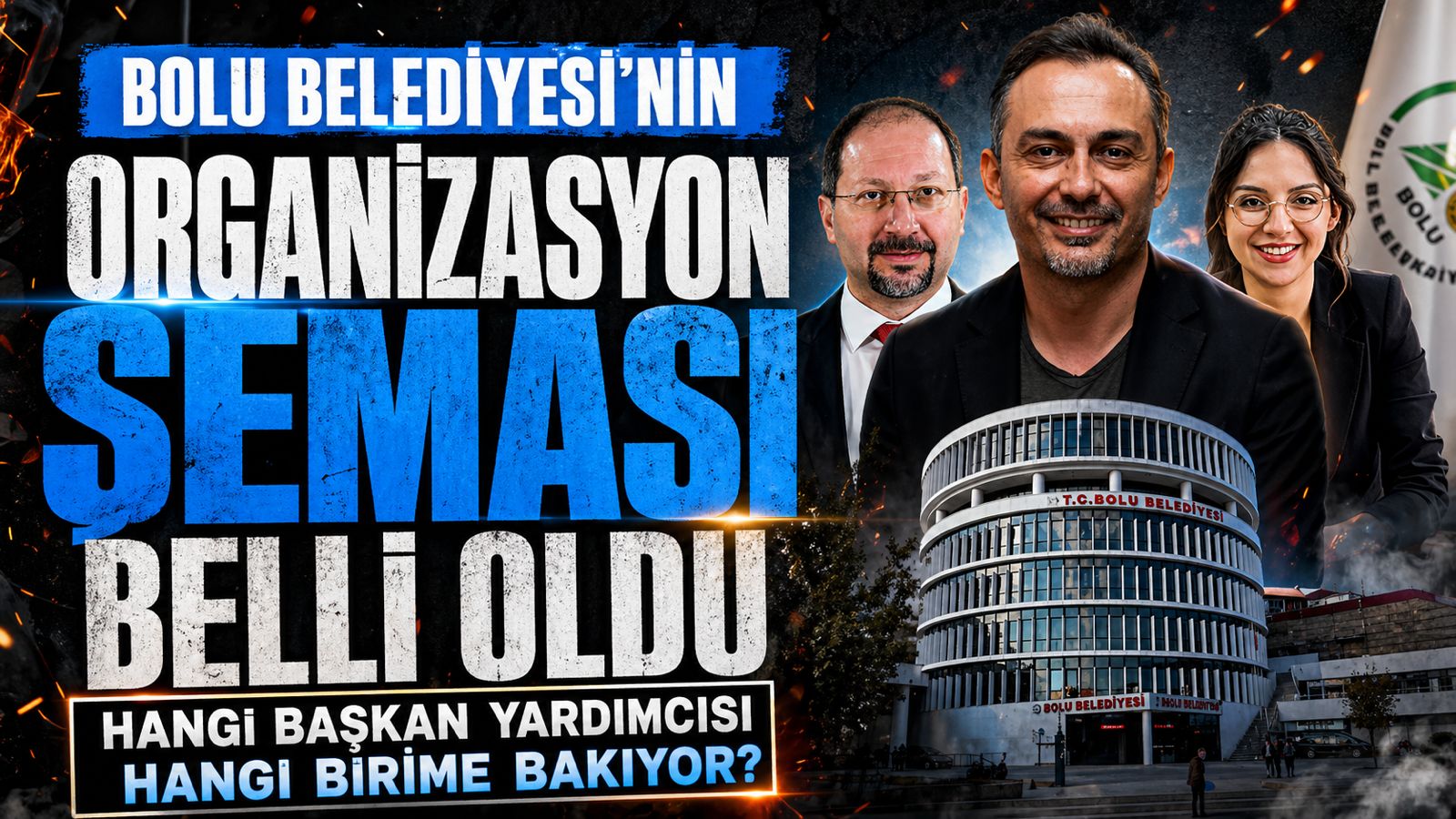 BOLU BELEDİYESİ'NİN ORGANİZASYON ŞEMASI BELLİ OLDU