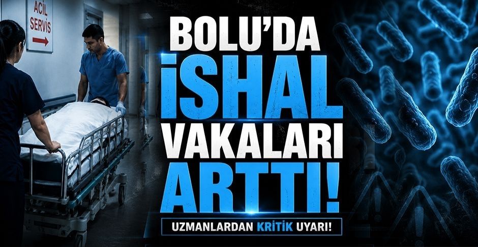 BOLU'DA İSHAL VAKALARI ARTTI