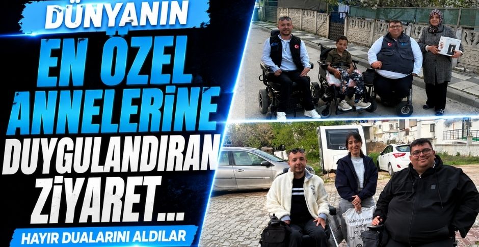 DÜNYANIN EN ÖZEL ANNELERİNE DUYGULANDIRAN ZİYARET… HAYIR DUALARINI ALDILAR
